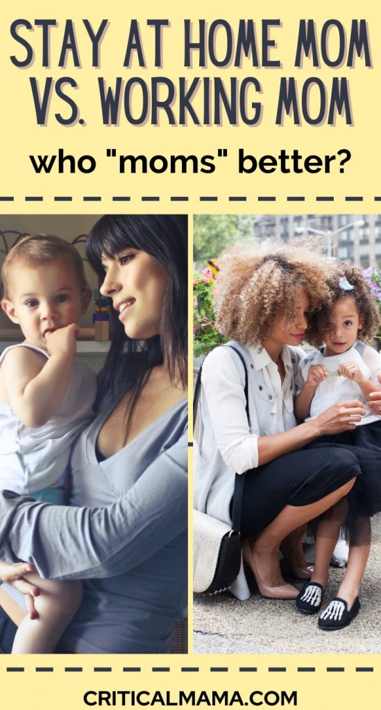 Stay At Home Mom Vs. Working Outside The Home Mom