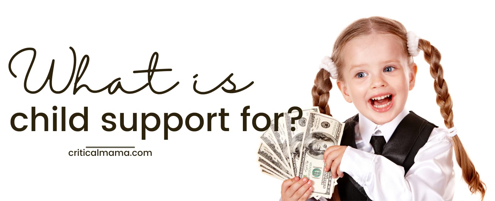 What Is Child Support For? Happy Child With Money