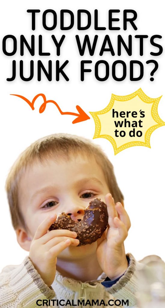 Pinterest pin of toddler eating a donut with text: toddler only wants junk food? Here's what to do.